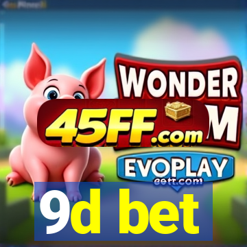 9d bet